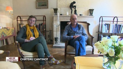 Vie de chateau - Chateau Cantinot