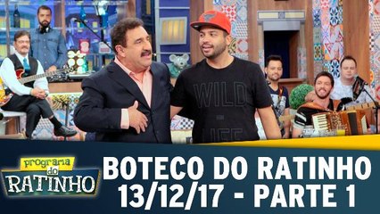 Boteco do Ratinho - 13.12.17 - Parte 1