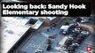 Looking Back - Sandy Hook Elementary Shooting | Rare News