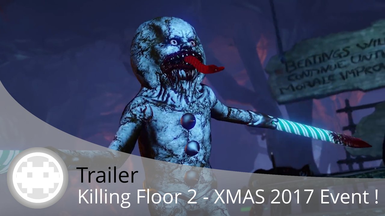 Trailer - Killing Floor 2 se met aux couleurs de Noël 2017 avec la map gratuite Krampus Christmas !