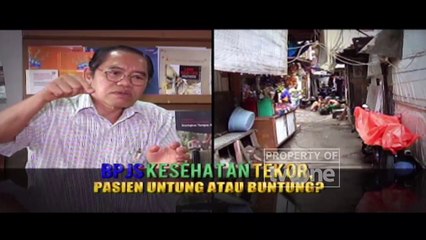 Cover Story One - "BPJS Kesehatan Tekor, Pasien Untung atau Buntung?" [Part 3]