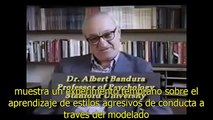 Albert Bandura. Aprendizaje Vicario de la agresión