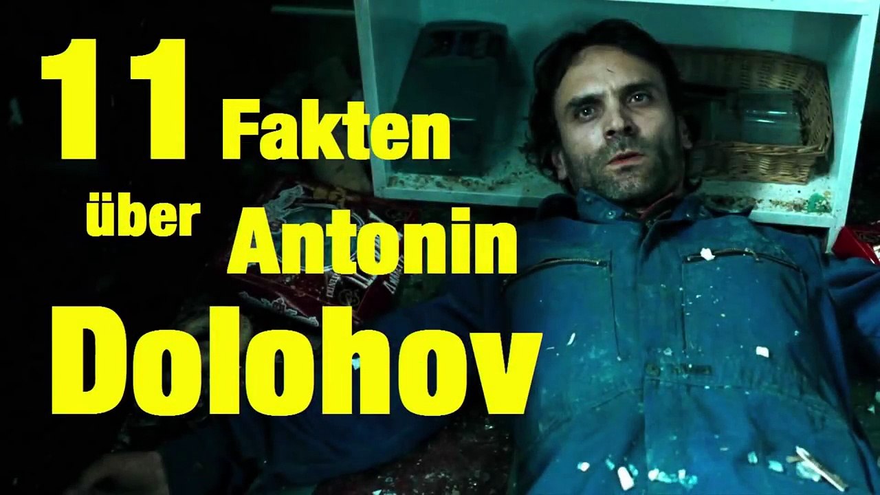 11 FAKTEN über Antonin DOLOHOV
