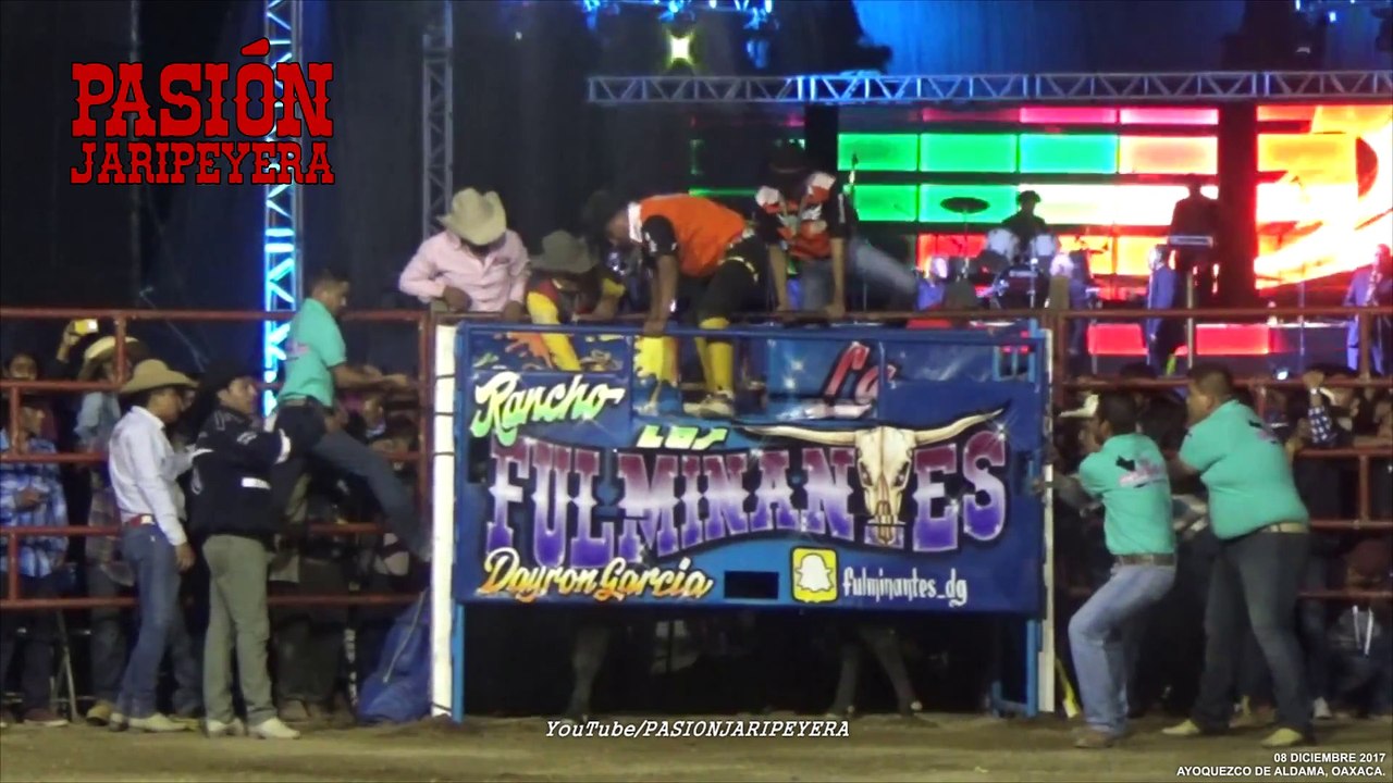 TORO LETAL! RANCHO LOS FULMINANTES vs PEGASOS DE OAXACA EN AYOQUEZCO OAXACA 2017