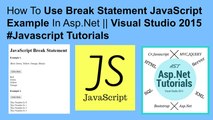 How to use javascript break statement in asp.net || visual studio 2015 #javascript tutorials