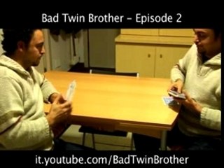 BAD TWIN BROTHER - Ep. n.2
