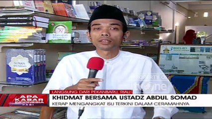 "Khidmat Bersama Ustadz Abdul Somad" [Part 2] - Apa Kabar Indonesia Pagi
