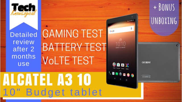 Alcatel A3 10 Tablet review after 2 months usage