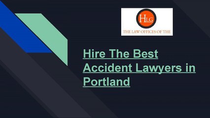 Hire The Best Accident Lawyers in Portland
