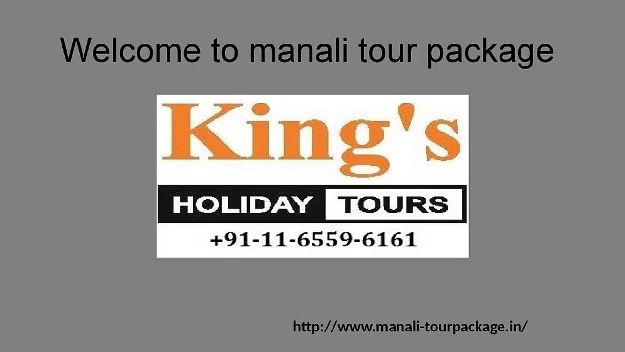 kings holiday tours- Manali Tour Package