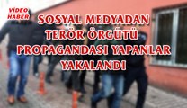 (18 Aralık 2017) SOSYAL MEDYADAN TERÖR ÖRGÜTÜ PROPAGANDASI YAPANLAR YAKALANDI