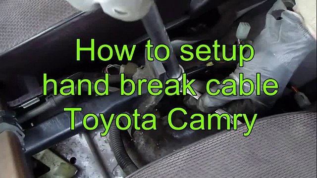 How to adjust and setup hand brake cable Toyota Camry