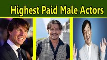 Highest Paid Male Actors Top 10 In The World