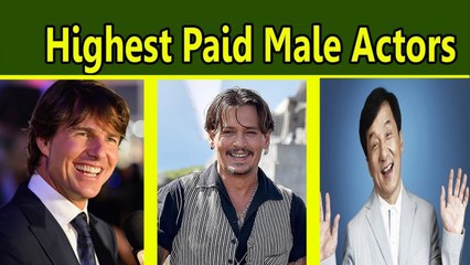 Highest Paid Male Actors Top 10 In The World