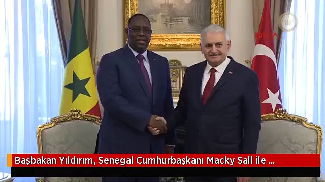 Başbakan Yıldırım, Senegal Cumhurbaşkanı Macky Sall ile Görüştü
