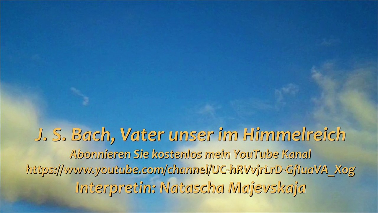 CLASSIC (Organ) Bach ★ Vater unser ★ Playlist Natascha
