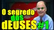 O SEGREDO DOS dEUSES #1