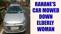 Ajinkya Rahane's father booked for allegedly mowing down elderly woman | Oneindia News
