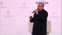 Cumhurbaşkanı Erdoğan: 