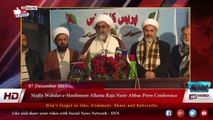 Majlis Wahdat-e-Muslimeen Allama Raja Nasir Abbas Press Conference