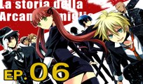 Arcana Famiglia มาเฟียมนตรา มือปราบกำราบหัวใจ ตอนที่ 06 พากย์ไทย