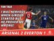 I Was Nervous When Giroud Started But He Proved Me Wrong! | Arsenal 2 Everton 1