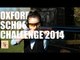 Schools Challenge TV - Oxford Schools Challenge 2014