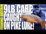Carp fishing with a Pike Lure - Fishing Britain episode 7