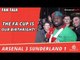 The FA Cup Is Our Birthright!  | Arsenal 3 Sunderland 1