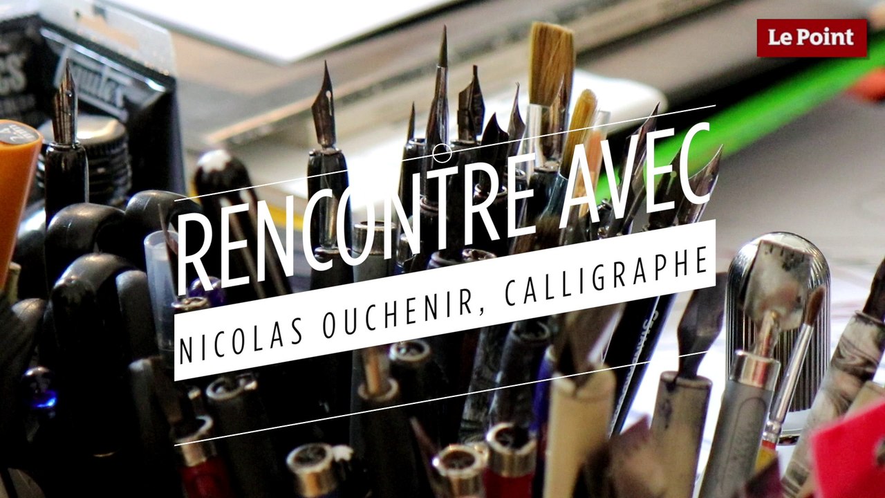 Rencontre avec Nicolas Ouchenir, calligraphe