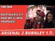 Keep Alexis Fit And We'll Win Trophies! | Arsenal 2 Burnley 1 | FA Cup