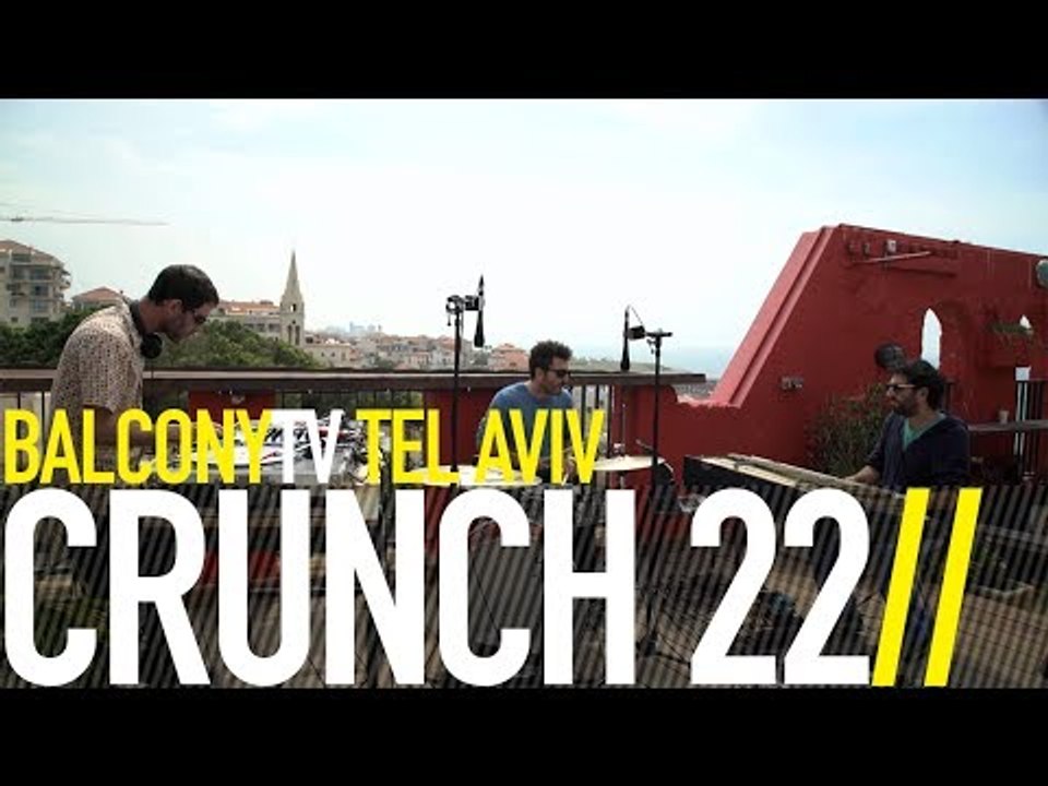 CRUNCH 22 - OSAKA (BalconyTV)