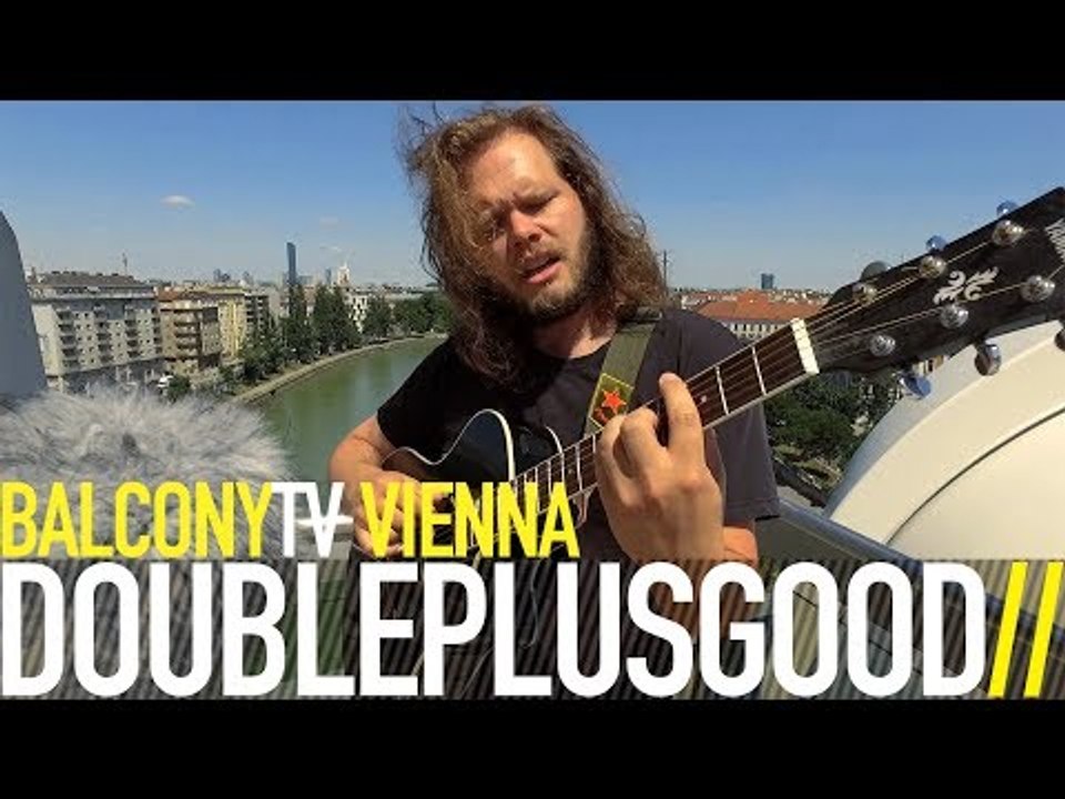 DOUBLEPLUSGOOD - TAKE ME DANCING (BalconyTV)