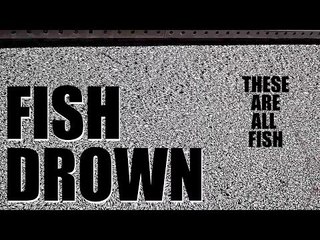 Fish Drown and Float - Fishing Britain News