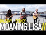 MOANING LISA - SONG 1 (BalconyTV)