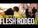 FLESH RODEO - IDLE SENTIENT BEINGS (BalconyTV)