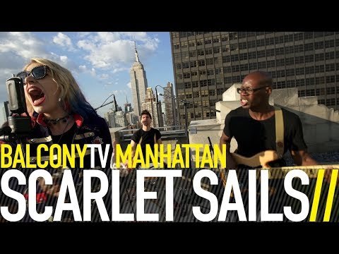 SCARLET SAILS - SPELL MY NAME (BalconyTV)
