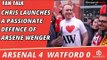 Chris Launches A Passionate Defence Of Arsene Wenger | Arsenal 4 Watford 0