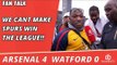 We Cant Make Spurs Win The League!! | Arsenal 4 Watford 0