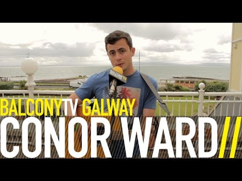 CONOR WARD - WANDERLUST (BalconyTV)