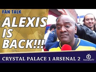 Alexis Is BACK!!!  | Crystal Palace 1 Arsenal 2
