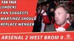 Arsenal 2 WBA 0 | (Shock) Fan Suggests Roberto Martinez Should Replace Wenger