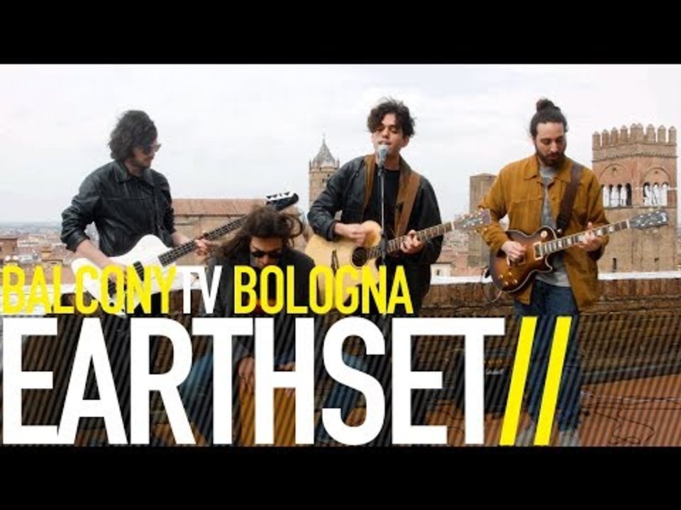EARTHSET - FLUSH (BalconyTV)