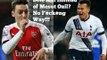 Dele Alli Instead of Mesut Ozil? - No F#ck#ng Way!!! (Arsenal)