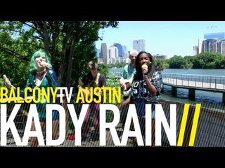 KADY RAIN - ALL I EVER WANTED (BalconyTV)