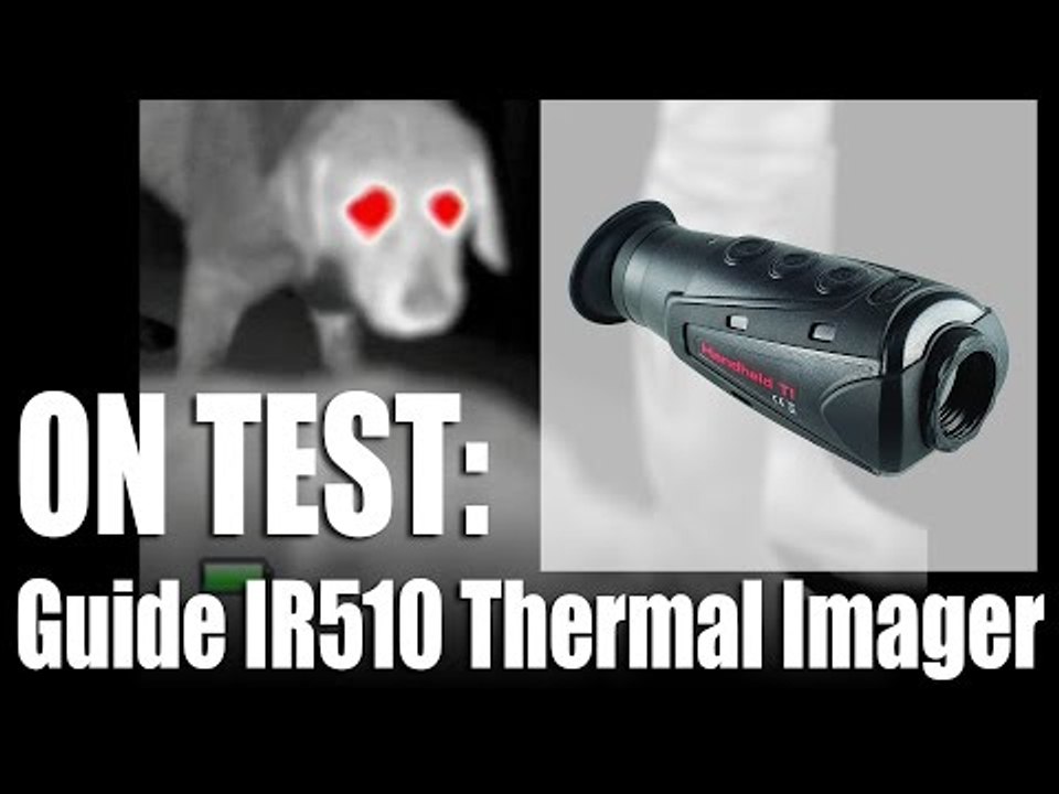 Guide IR510 thermal imager on test