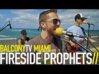 FIRESIDE PROPHETS - SUMMA LOVE (BalconyTV)