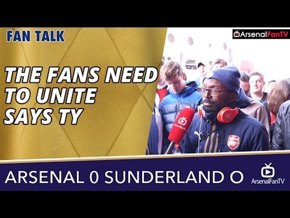 Arsenal 0 Sunderland 0 (Away) | The Fans Need To Unite says TY