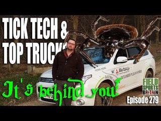 Fieldsports Britain - Tick Tech and Top Trucks