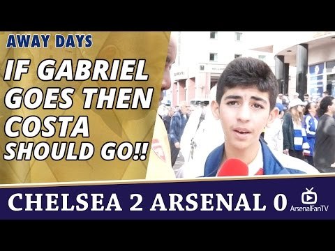 If Gabriel Goes Then Costa Should Go!! | Chelsea 2 Arsenal 0
